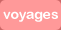 Voyages